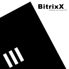 BitrixX - Pop Da Champagne (Original Mix) CUT
