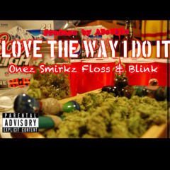 Love the Way I do It - Young Dons (produce by a double)