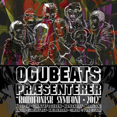 OGU - Kakofonisk Symfoni 2012 - Asfaltens Fineste feat. Marconi og KaelderDan