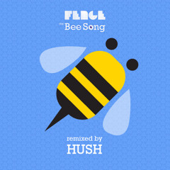 Fence - The Bee Song (Hush remix)