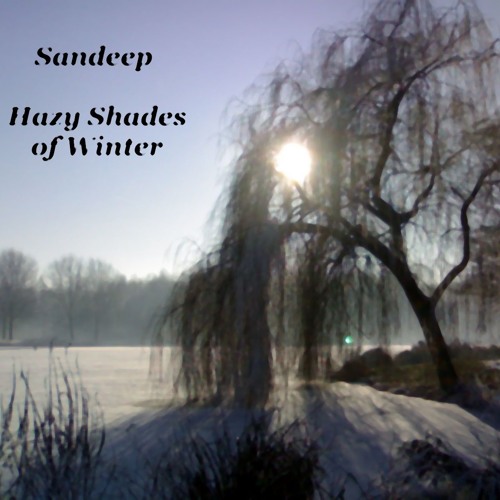 Sandeep - Hazy Shades of Winter