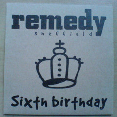 Remedy 6th Birthday Mix (2002)