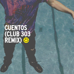 Quiero Club - Cuentos (Club 303 Remix)
