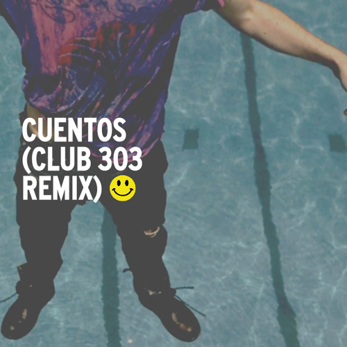 Quiero Club - Cuentos (Club 303 Remix)