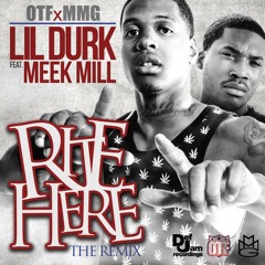 Lil Durk feat. Meek Mill - Right Here [Remix]