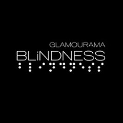 BLINDNESS - Glamourama (Deep Cut Instrumental Remix)