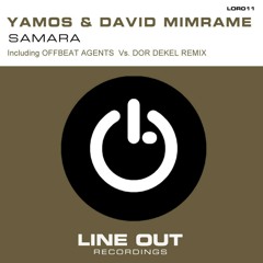Yamos & David Mimrame - Samara (Preview) OUT NOW!