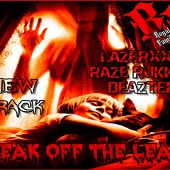 Freak Off the Leash (feat. LazerxXx & Beazter)