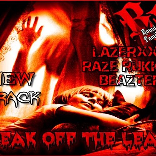 Freak Off the Leash (feat. LazerxXx & Beazter)