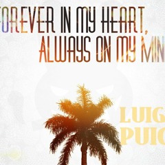 Forever in my Heart, Always on my Mind - Capella & PUIG