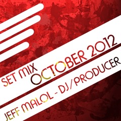 SET MIX OCTOBER 2012 - JEFF MALOL DJ PRODUCER