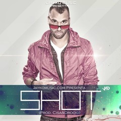 SHOT by. JAYKO Prod. Cisa&Drooid Jaykomusic.com
