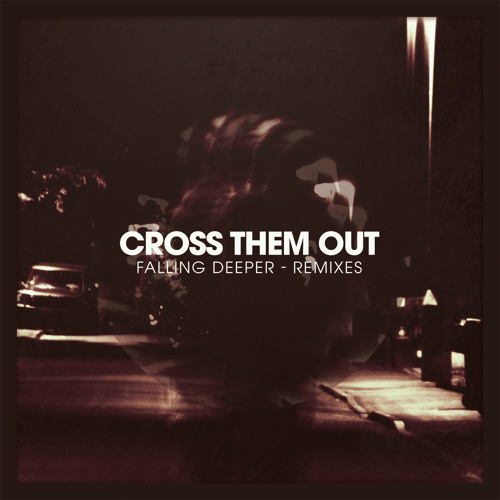 Cross Them Out - From This Day, Until My Last (Elliot Berger Remix)