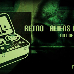 RETNO - Aliens attack