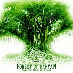 Yara & Malkaviam - Banyan (Out now Va Forest of Banyan compiled by Asmodis and Senang, 2012)