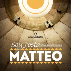 Matteo - Soy Poeta (Main Vocal Mix)