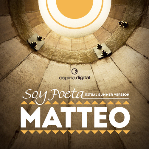 Matteo - Soy Poeta (Main Vocal Mix)
