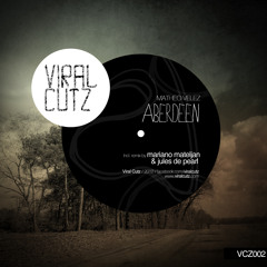 Matheo Velez - Aberdeen (Mariano Mateljan Remix) [Viral Cutz]