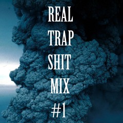Phantom  – Real Trap Shit Mix #1