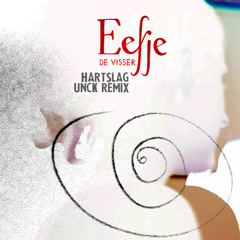 Eefje de Visser - Hartslag Unck Remix