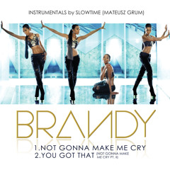 Brandy - You Got That (Instrumental)