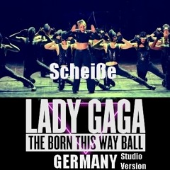 The Born This Way Ball Tour (Live In Germany) [Studio Versions]