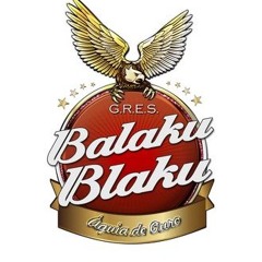 GRES Balaku Blaku 2013  Demo Oficial