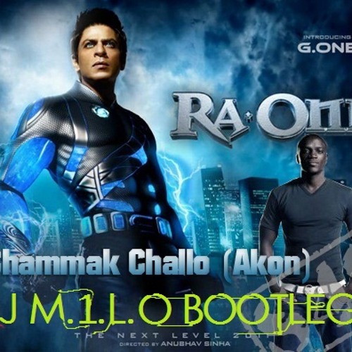 Stream Akon - Chammak Challo (DJ M.1.L.O Afro-Dutch Bootleg) by DJ M.I.L.O  | Listen online for free on SoundCloud