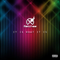 Do The Time Ft Stan Sterling - It Is What It Is