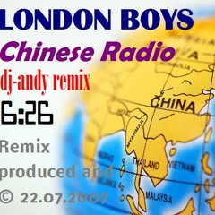 LONDON BOYS - Chinese Radio (DJ Andy-Remix)