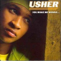 Usher - You Make Me Wanna (cover)