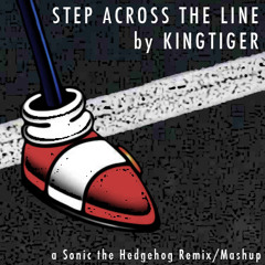 Step Across the Line (Panic Puppet (Genesis/Mega Drive) & Sky Sanctuary) (Sonic the Hedgehog Remix)