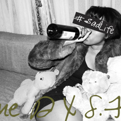 #SadLife X S.F.T