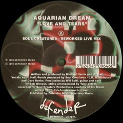 Aquarian Dream - Love and Tears