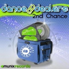Dance Dealers - 2nd Chance (Dancefloor Kingz Remix)