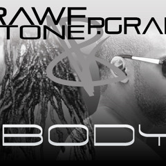 BODY :: P.GRANT x CRAWF TONE