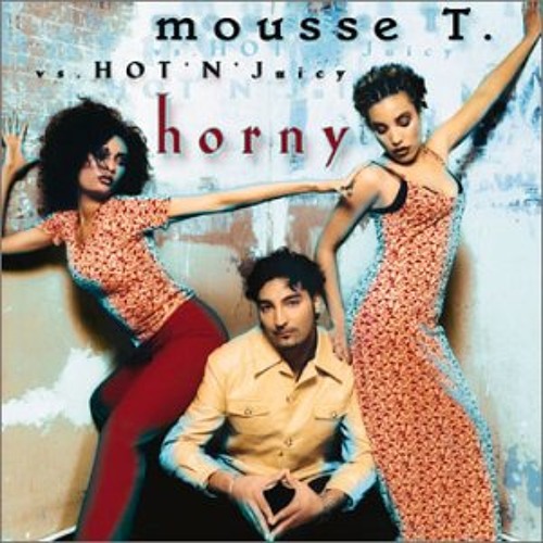 【CD】MOUSSE T vs HOT'N'JUICY/HORNY remix Mousse T Vs Hot'N'Juicy – Horny – CD (Single), 1998 [r92906