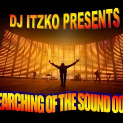 Dj itzko presents - searching of the sound 002