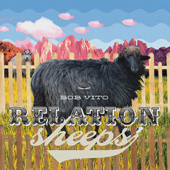 Bob Vito - Relationsheeps