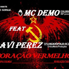 Mc Demo Feat Davi Perez - Coração Vermelho (Gravação 360º Gravez e CriticaMente Produções)