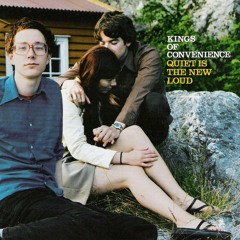Kings Of Convenience-I don't know what I can save you from