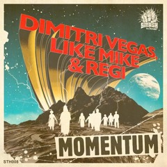 Dimitri Vegas, Like Mike & Regi - Momentum (Vindiesel Mashup)