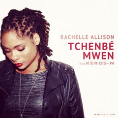 Tchenbé Mwen feat Keros-N (Peenie Wallie Riddim)