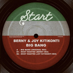 BERNY, JOY KITIKONTI - Big Bang (Original Mix)[Start Records]