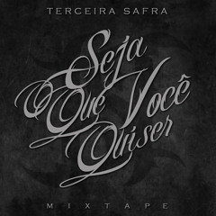 10 - Terceira Safra - Menina Veneno (part. Rashid)