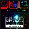 Detsl aka Le Truk feat. Jah Bari - Call The BackUp!