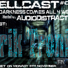 Hellcast #006 with Guest Erik Tronik and AudioDistraction on 05.11.12 at FNOOB