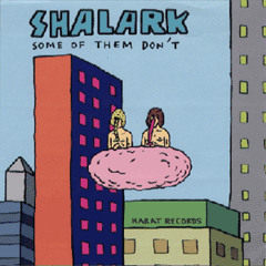 ARK AND SHALOM (SHALARK) "AS LONG" SOME OF THEM DON'T KARAT 2001