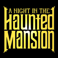 A Night in The Haunted Mansion Score-Early Proof of Concept Showreel (Please See Description)