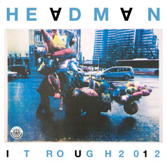 Headman - It Rough (Chicken Lips Remix)
